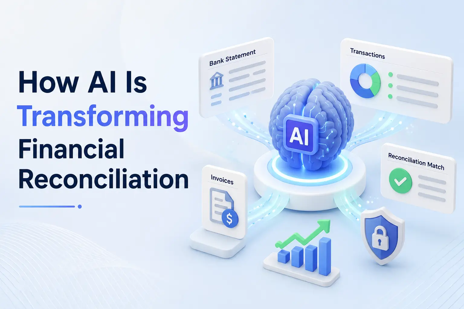 How AI is transforming financial reconciliation